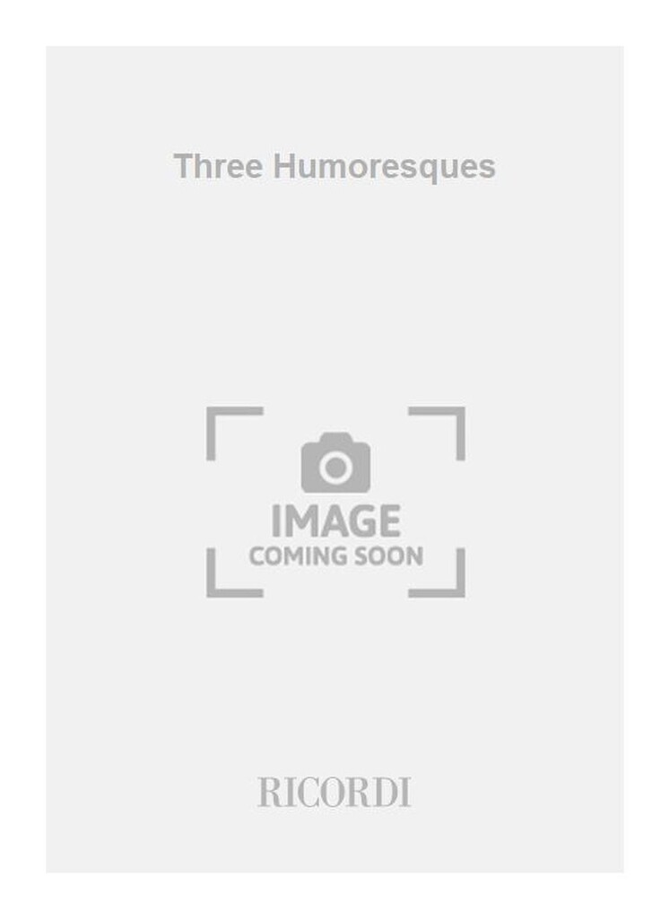 Three Humoresques